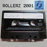 Rollerz 2001 - Black Tape 001 SIDE B