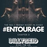 #Entourage Fridays Promo Mixed by Kiss 100 FM Resident Billy Da Kid