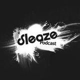 Sleaze records podcast Demo Set 001