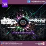 Angel Esteban - SuburbanParade 024 (Two2 Years Anniversary - www.di.fm / Progressive Psy Channel)