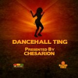 Chesarion - Dancehall Ting