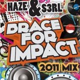 Haze & S3RL - Brace For Impact