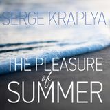 THE PLEASURE OF SUMMER