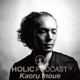 HOLIC Podcast 18 Kaoru Inoue
