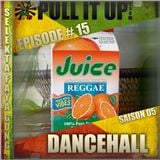 Pull It Up Show - Episode 15 - S5