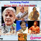 Surtarang Playlist - 04 Sep '15 - Pt 2