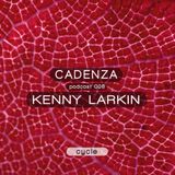 Cadenza | Podcast 008 Lenny Larkin (Cycle)