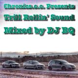 Trill Rollin' Sound