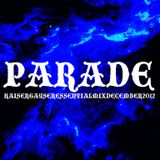 Kaiser Gayser 'PARADE' Essential Mix