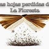 Hojas perdidas de La Floresta - El hombre (19.03.14)