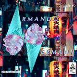 //\\RMANDO \\//ERMANI | #JapanNightlife | Full Street