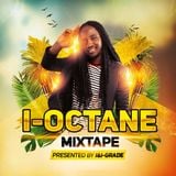 I-OCTANE -mixtape (i&i-GRADE)-