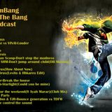 Blast the Bang-Podcast Episode 1