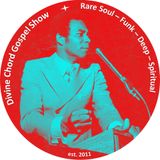 Divine Chord Gospel Show pt. 49 **GLASTONBURY FESTIVAL GOSPEL DISCO RECAP**