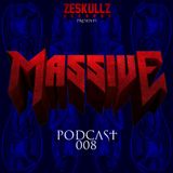 ZESKULLZ Records pres. MASSIVE #008 - ST_D
