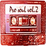 Pro Soul Vol.2