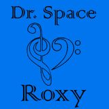 Dr. Space _ Roxy (Radio Show)