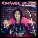 Vintage mix #2 : @ DV1 (Lyon) in 2005