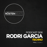 Rösten Beats Podcast 006 - Rodri Garcia