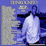 DJ Inkognito GURU Tribute mix 1