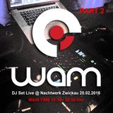 DJ WAM - RnB & Hip Hop Main Time Mixtape 2016 (Live @ Club8 Nachtwerk Zwickau 20.02.2016)