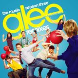 Glee: The Music REMIXES Season Three