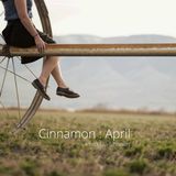 Cinnamon : April
