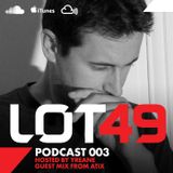 LOT49 Podcast 003 Atix guest mix