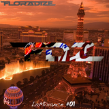 FLOR∆DiZE - LaMixance #01 ~ May 2013