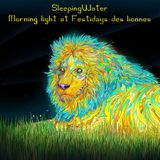 Morning Light - SleepingWater_Dj_Set@Festidays des Lionnes 2015-08-16