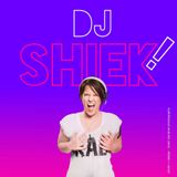 Dj Shiek 03.09.16