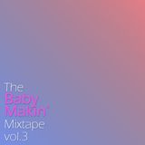 DJ MANIE – The Baby Makin’ Mixtape vol.3