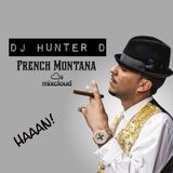 DJ Hunter D: French Montana Mix