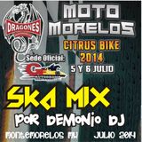 SKA Mix_-_Demonio Dj for Moto Morelos Citrus Bike 2014