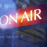 Was machen Sachen? DJ RiSo & Yezz @ Hitradio ON AIR