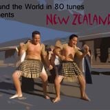 Around the world in 80 tunes presents New Zealand