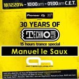 18.12.2014 - 30 Years of Technoclub Special on Afterhours FM - Manuel le Saux (16:00 - 18:00 CET)