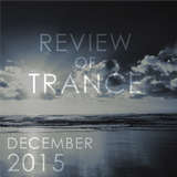 Review Of Trance DEC 2015