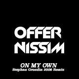 Offer Nissim - On My Own (Stephan Grondin 2006 Remix)