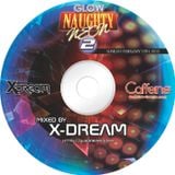 Naughty Neon 2 - Mixed by X-Dream