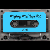 Mystery Mix Tape #2