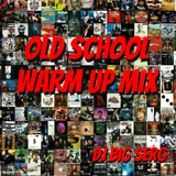 Old School Warm Up Mix