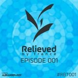 Alexander de Roy - Relieved By Trance 001 (19.01.2016) #RBT001