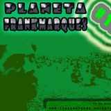 Planeta FrankMarques #13 20Abril2011