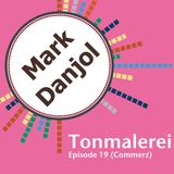Tonmalerei - Episode 19 (Commerz)