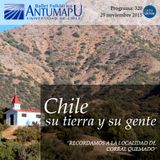 Chile su Tierra y su Gente 29 de Nov 2015, Programa 320