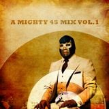 A mighty 45 mix vol.1