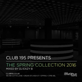 @Club195 Pres. The Spring Collection 2016 (CD1) | @DJEAZYB