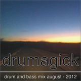 Drumagick drum and bass mix August 2012