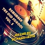 Remember The Old School Vol. 5 (Reworks)